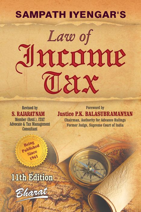 Sampath Iyengars Law of INCOME TAX (In 9 vols.) [Complete Set Ready] [Vol. 9: Containing Commentary on Wealth Tax Act, 1957]